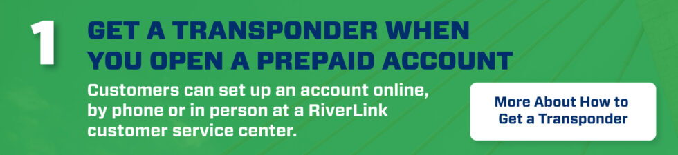 Prepaid Account With Transponder - RiverLink